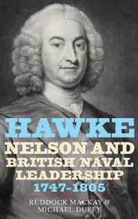 Hawke, Nelson and British Naval Leadership, 1747-1805