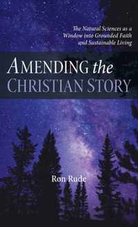 Amending the Christian Story