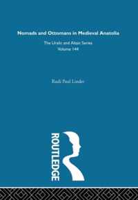 Nomads and Ottomans in Medieval Anatolia