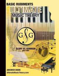 Basic Rudiments Answer Book - Ultimate Music Theory