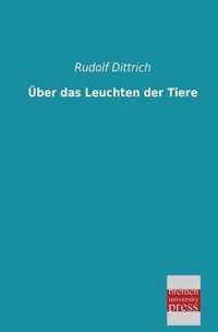 Uber Das Leuchten Der Tiere