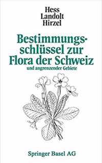 Bestimmungsschla1/4ssel Zur Flora Der Schweiz