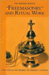 Freemasonary  and Ritual Work