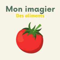 Mon imagier des aliments