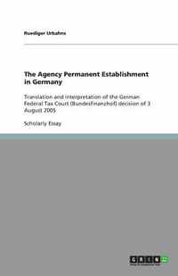 The Agency Permanent Establishment in Germany