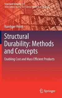 Structural Durability: Methods and Concepts: Enabling Cost and Mass Efficient Products