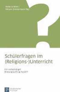 SchA lerfragen im (Religions-)Unterricht