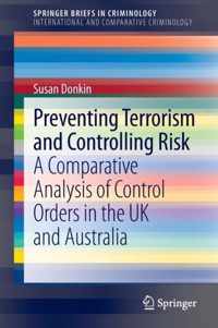 Preventing Terrorism and Controlling Risk