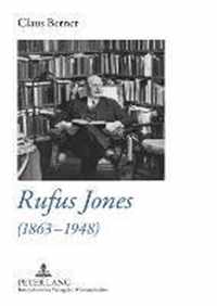 Rufus Jones (1863-1948)