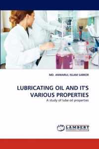 Lubricating Oil and It's Various Properties