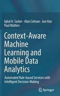 Context-Aware Machine Learning and Mobile Data Analytics