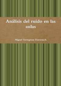 Analisis del ruido en las aulas