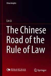 The Chinese Road of the Rule of Law