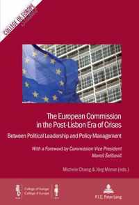 European Commission In The Post-Lisbon Era Of Crises