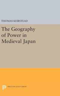 The Geography of Power in Medieval Japan