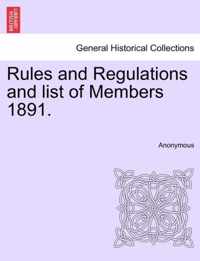 Rules and Regulations and List of Members 1891.