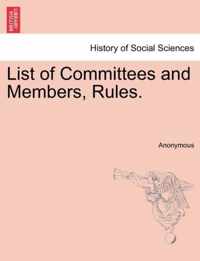 List of Committees and Members, Rules.