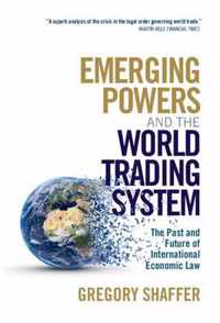 Emerging Powers and the World Trading System