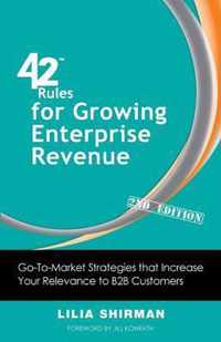 42 Rules for Growing Enterprise Revenue (2nd Edition)