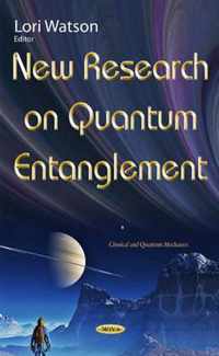 New Research on Quantum Entanglement