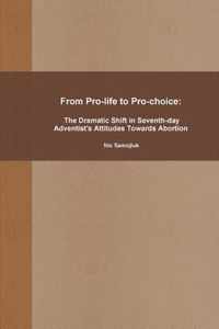 From Pro-life to Pro-choice