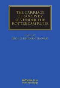 The Carriage of Goods by Sea Under the Rotterdam Rules