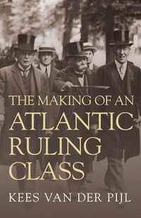 The Making of an Atlantic Ruling Class