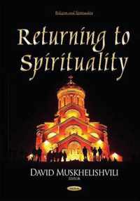 Returning to Spirituality