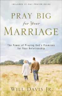 Pray Big for Your Marriage