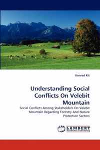 Understanding Social Conflicts on Velebit Mountain