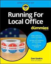 Running For Local Office For Dummies