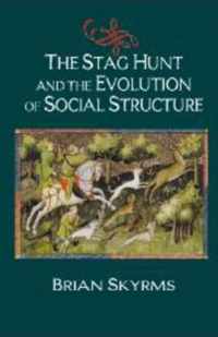 The Stag Hunt and the Evolution of Social Structure