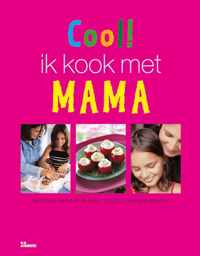 Cool ! Ik Kook Met Mama