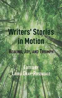 Writers' Stories in Motion