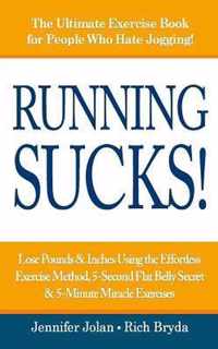 Running Sucks