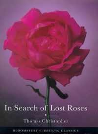 In Search of Lost Roses