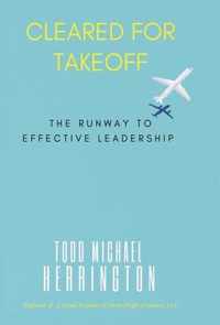 Cleared for Takeoff, The Runway to Effective Leadership