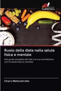 Ruolo della dieta nella salute fisica e mentale