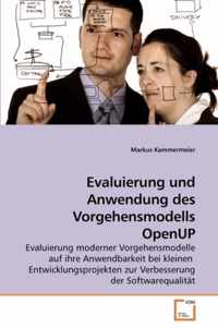 Evaluierung und Anwendung des Vorgehensmodells OpenUP