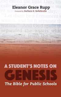 A Student's Notes on Genesis