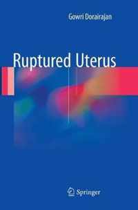 Ruptured Uterus