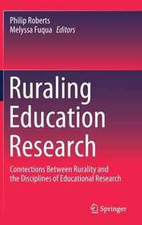 Ruraling Education Research