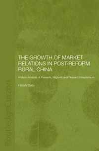 The Growth of Market Relations in Post-Reform Rural China