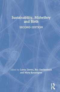 Sustainability, Midwifery and Birth