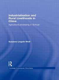 Industrialisation and Rural Livelihoods in China