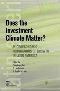 Does the Investment Climate Matter?