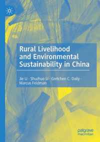 Rural Livelihood and Environmental Sustainability in China