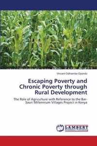 Escaping Poverty and Chronic Poverty through Rural Development