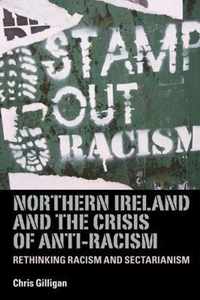 Northern Ireland and the Crisis of Anti-Racism