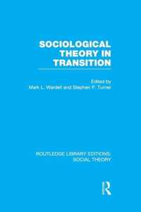 Sociological Theory in Transition (RLE Social Theory)